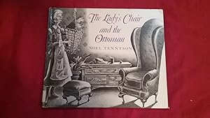 Seller image for THE LADY'S CHAIR AND THE OTTOMAN for sale by Betty Mittendorf /Tiffany Power BKSLINEN