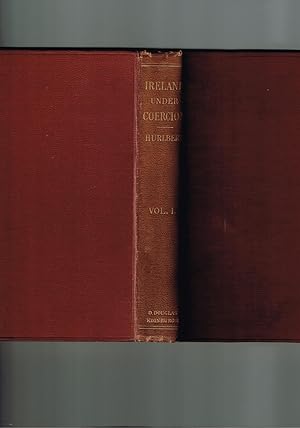 Immagine del venditore per Ireland Under Coercion. The Diary of an American. Volume 1 (Only) venduto da VJ Books