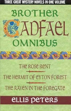 Image du vendeur pour Brother Cadfael omnibus: The Rose Rent- The Hermit of Eyton Forest- The Raven in the Foregate mis en vente par Alpha 2 Omega Books BA