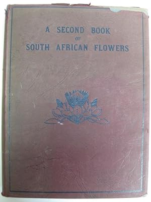 A Second Book of South African Flowers