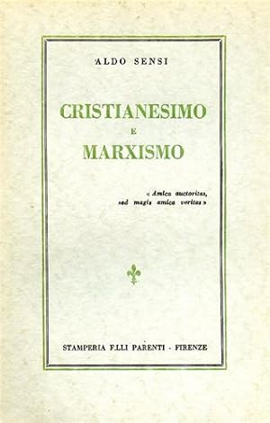 Seller image for Cristianesimo e marxismo. Contiene: Premessa - Introduzione - Preconcetti della massa cattolica verso il marxismo - Gli equivoci di malafede - L'opera di Carlo Marx - Principi del materialismo storico - Le scoperte scientifiche confermano il pensiero marxista - L'insegnamento del Cristo - Divulgazione storica del Cattolicesimo - Le cause della crisi sociale - Cultura e laicit - Fede e ragione - Di fronte alla realt - L'educazione sociale - Dialettica marxista e dialettica cattolica - La questione sociale - L'evoluzione sociale secondo il marxismo - Conclusione. for sale by FIRENZELIBRI SRL