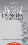 Seller image for Por qu pensar si no es obligatorio for sale by AG Library