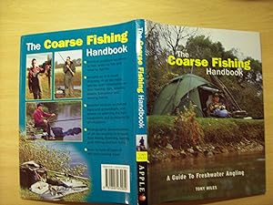 The Coarse Fishing Handbook: A Guide to Freshwater Angling