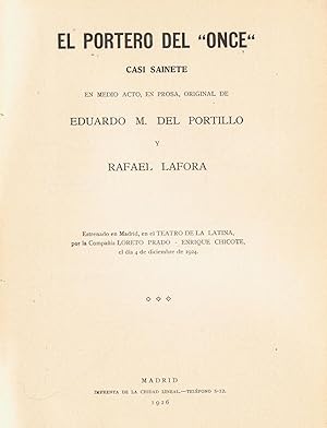 Seller image for EL PORTERO DEL ONCE. Casi Sainete en medio acto y en prosa, Original. for sale by Librera Torren de Rueda
