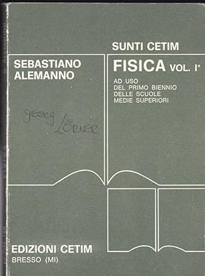 Image du vendeur pour Fisica Vol. 1, Ad Uso, Del Primo Biennio, Delle Scuole, Medie Superiori mis en vente par Versandantiquariat Karin Dykes