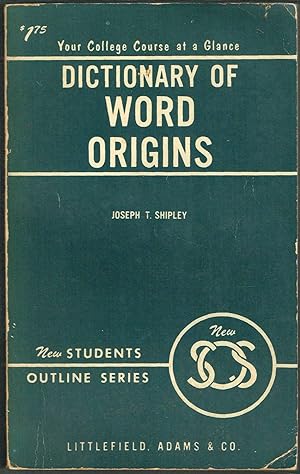 Seller image for DICTIONARY OF WORD ORIGINS (New Students Outline Series) for sale by SUNSET BOOKS