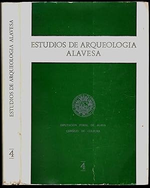 Estudios de arqueologia alavesa, tomo IV.