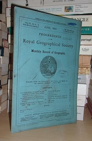 GEOGRAPHICAL SOCIETY & MONTHLY RECORD OF GEOGRAPHY : Vol. III, no. 6 - June 1881