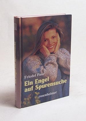 Bild des Verkufers fr Ein Engel auf Spurensuche / Friedel Paur zum Verkauf von Versandantiquariat Buchegger