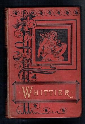 Immagine del venditore per The Poetical Works of John Greenleaf Whittier with Prefatory Memoir, etc. venduto da Sonnets And Symphonies