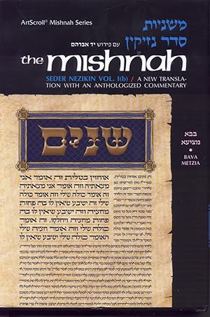 Mishnah [Nezikin vol. 1b - BAVA METZIA]. A New Translation with a Commentary (Yad Avraham) Antolo...