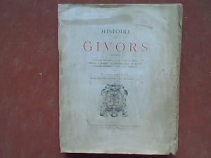 Histoire de Givors (Rhône). Evénements historiques - Le Canal de Givors - Commerce et Industrie -...