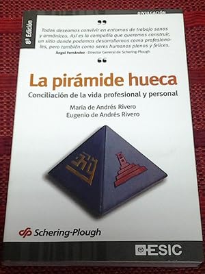 Imagen del vendedor de La pirmide hueca. Conciliacin de la vida profesional y personal a la venta por Libros Ambig