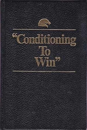 Conditioning to Win