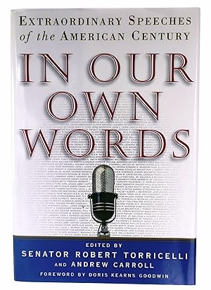 Seller image for In Our Own Words: Extraordinary Speeches of the American Century for sale by Black Falcon Books