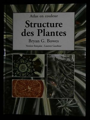 Image du vendeur pour Atlas en Couleur, STRUCTURE DES PLANTES . mis en vente par Librairie Franck LAUNAI