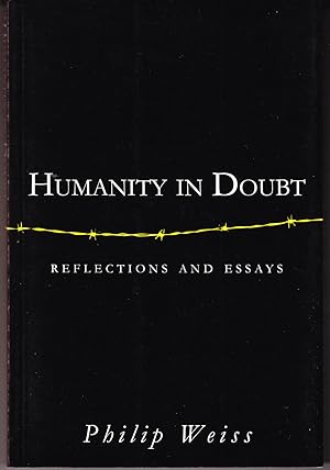 Image du vendeur pour Humanity in Doubt: Reflections and Essays mis en vente par John Thompson