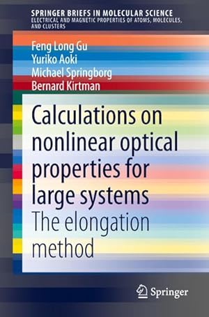 Bild des Verkufers fr Calculations on nonlinear optical properties for large systems : The elongation method zum Verkauf von AHA-BUCH GmbH