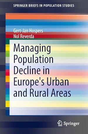 Bild des Verkufers fr Managing Population Decline in Europe's Urban and Rural Areas zum Verkauf von AHA-BUCH GmbH