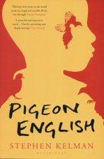 Bild des Verkufers fr Pigeon English zum Verkauf von timkcbooks (Member of Booksellers Association)