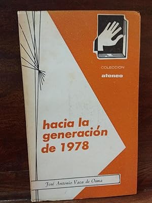 Imagen del vendedor de Hacia la generacin de 1978 a la venta por Libros Antuano