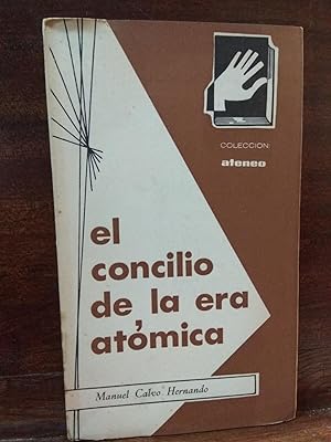 Bild des Verkufers fr El concilio de la era atmica zum Verkauf von Libros Antuano