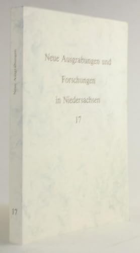Neue Ausgrabungen und Forschungen in Niedersachsen. Band 17.