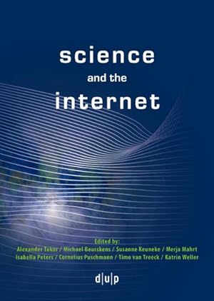 Bild des Verkufers fr Science and the Internet zum Verkauf von Versandbuchhandlung Kisch & Co.