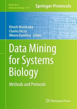 Image du vendeur pour Data Mining for Systems Biology : Methods and Protocols mis en vente par AHA-BUCH GmbH