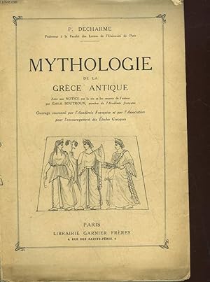 Bild des Verkufers fr MYTHOLOGIE DE LA GRECE ANTIQUE zum Verkauf von Le-Livre