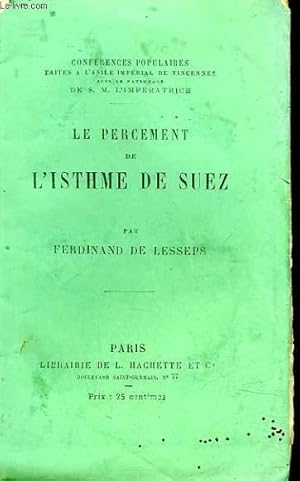 Bild des Verkufers fr LE PERCEMENT DE L'ISTHME DE SUEZ zum Verkauf von Le-Livre