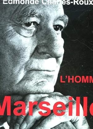 Image du vendeur pour L'HOMME DE MARSEILLE UN RECIT-PHOTOS mis en vente par Le-Livre