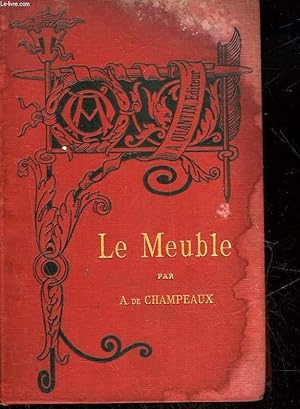 Bild des Verkufers fr LE MEUBLE - 1 - ANTIQUITE, MOYEN-AGE ET RENAISSANCE zum Verkauf von Le-Livre