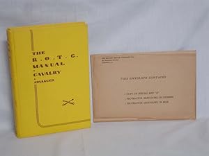 The R.O.T.C. Manual; Calvalry; a Textbook for the Reserve officers Training Corps, 2nd Year Advan...