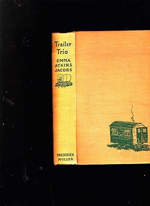 Seller image for Trailer Trio for sale by SAVERY BOOKS