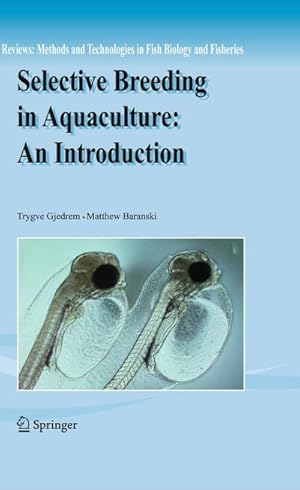 Immagine del venditore per Selective Breeding in Aquaculture: An Introduction venduto da BuchWeltWeit Ludwig Meier e.K.