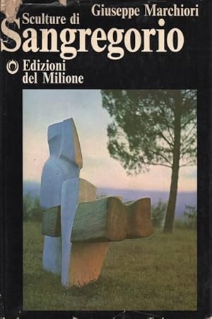 Seller image for Sculture di Sangregorio for sale by Di Mano in Mano Soc. Coop