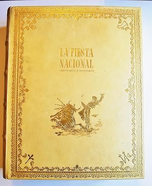 La Fiesta Nacional. Libro De Oro De La Tauromaquia.