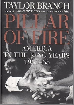 Seller image for PILLAR OF FIRE: AMERICA IN THE KING YEARS 1963-65. for sale by Bookfever, IOBA  (Volk & Iiams)