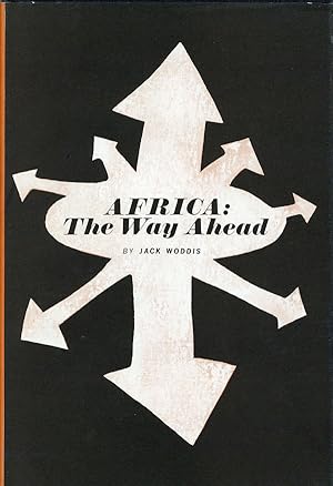Bild des Verkufers fr Africa, the Way Ahead zum Verkauf von Lorne Bair Rare Books, ABAA