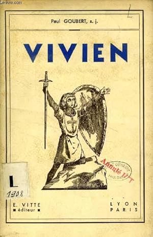 Seller image for VIVIEN, DRAME EPIQUE EN 3 ACTES D'APRES LA GESTE DES ALISCAMPS for sale by Le-Livre