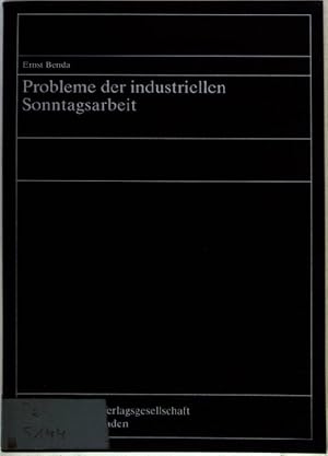 Immagine del venditore per Probleme der industriellen Sonntagsarbeit: Rechtsgutachten im Auftrag des Ministers fr Arbeit, Gesundheit und Soziales des Landes Nordrhein-Westfalen. venduto da books4less (Versandantiquariat Petra Gros GmbH & Co. KG)