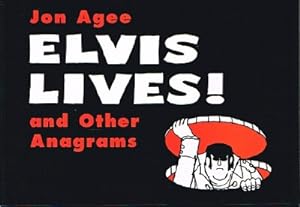 Elvis Lives and Other Anagrams