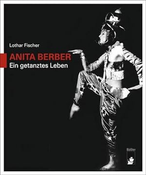 Seller image for Anita Berber : Ein getanztes Leben for sale by AHA-BUCH GmbH