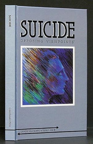 Seller image for Suicide: Opposing Viewpoints for sale by Schroeder's Book Haven