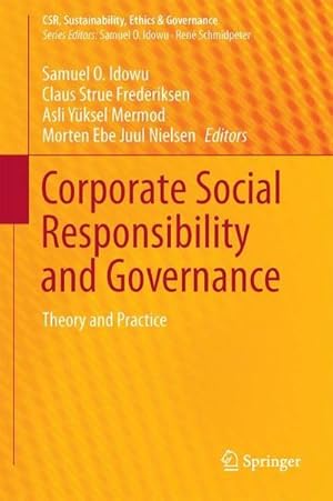 Bild des Verkufers fr Corporate Social Responsibility and Governance : Theory and Practice zum Verkauf von AHA-BUCH GmbH