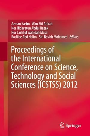 Bild des Verkufers fr Proceedings of the International Conference on Science, Technology and Social Sciences (ICSTSS) 2012 zum Verkauf von AHA-BUCH GmbH
