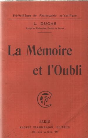 La memoire et l'oubli