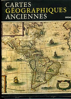 CARTES GÉOGRAPHIQUES ANCIENNES. Évolution de la représentation cartographique du monde: de l'anti...