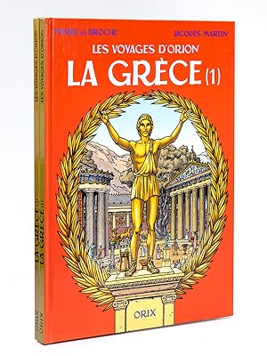 Les Voyages d'Orion. La Grèce (2 Tomes - Complet) [ Edition originale - Livres dédicacés par l'au...